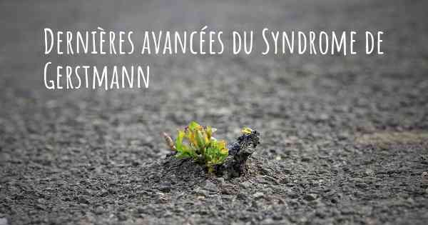 Dernières avancées du Syndrome de Gerstmann