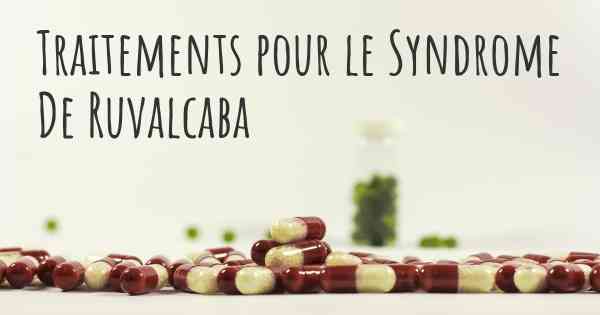 Traitements pour le Syndrome De Ruvalcaba