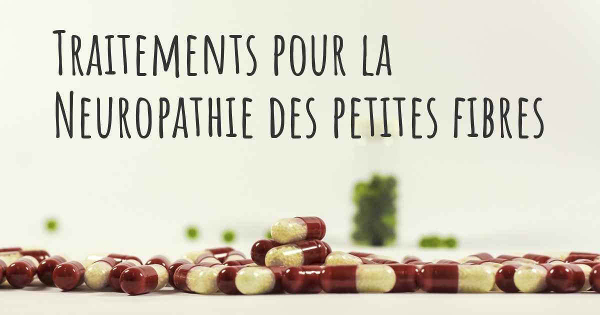 Neuropathie Des Petites Fibres Espérance De Vie Quelles sont les meilleures thérapies de la Neuropathie des petites fibres?