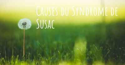 Causes du Syndrome de Susac
