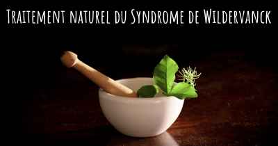 Traitement naturel du Syndrome de Wildervanck