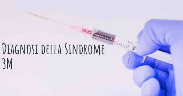 Diagnosi della Sindrome 3M