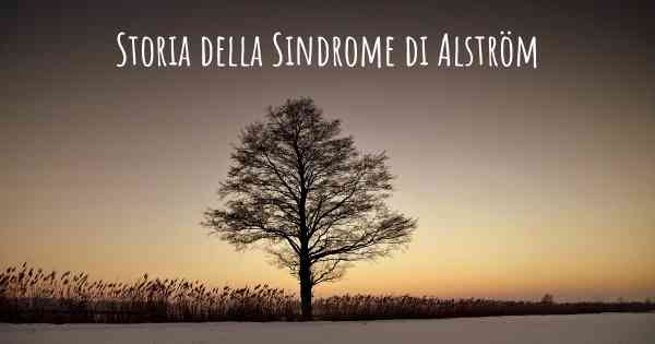 Storia della Sindrome di Alström