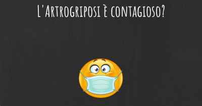 L'Artrogriposi è contagioso?