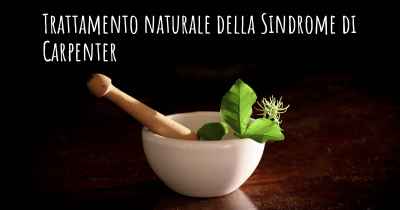 Trattamento naturale della Sindrome di Carpenter