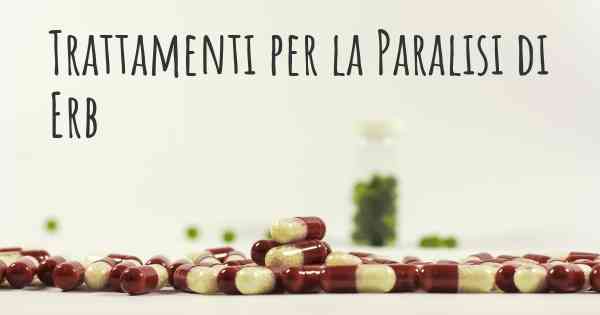 Trattamenti per la Paralisi di Erb