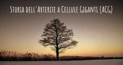 Storia dell'Arterite a Cellule Giganti (ACG)