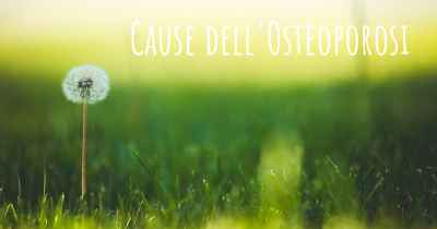 Cause dell'Osteoporosi