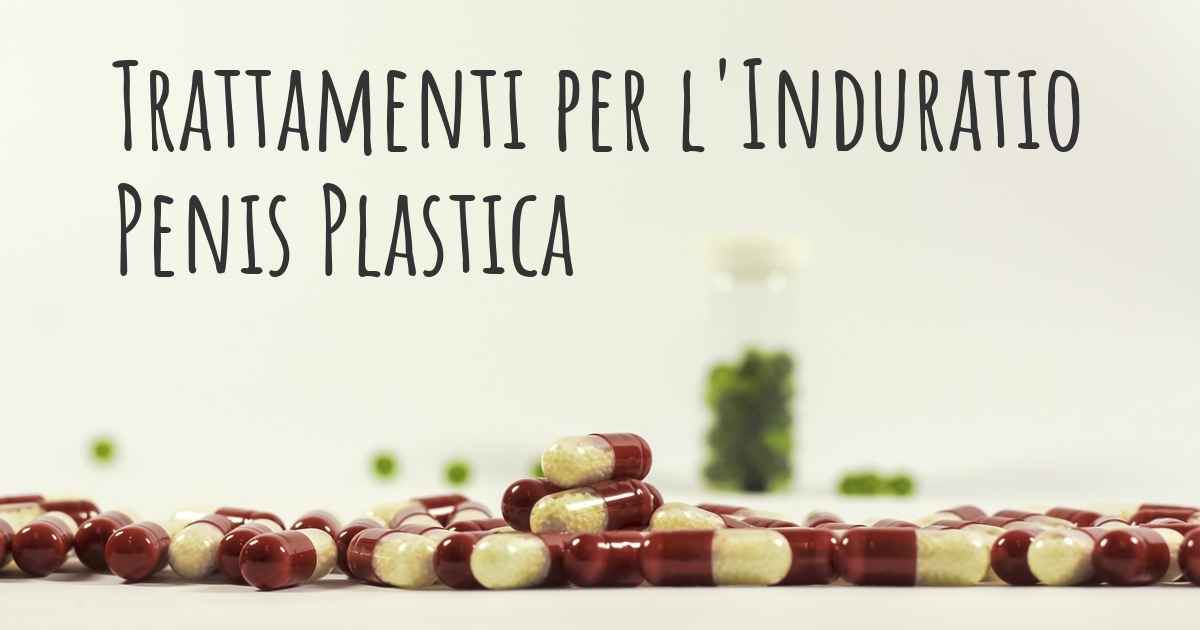 Quali sono i migliori trattamenti per l'Induratio Penis Plastica?