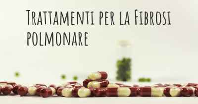 Trattamenti per la Fibrosi polmonare