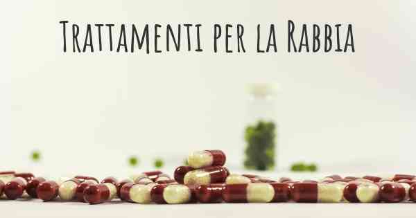 Trattamenti per la Rabbia