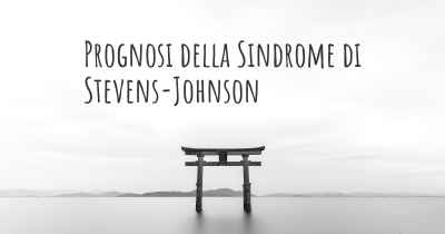 Prognosi della Sindrome di Stevens-Johnson