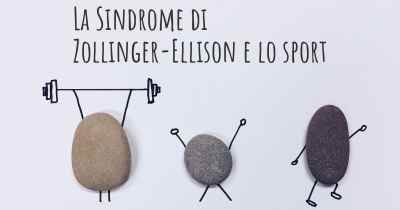 La Sindrome di Zollinger-Ellison e lo sport