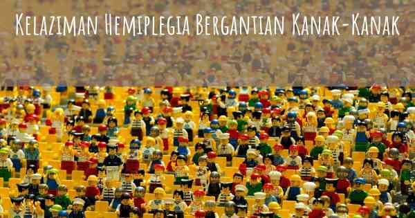 Kelaziman Hemiplegia Bergantian Kanak-Kanak