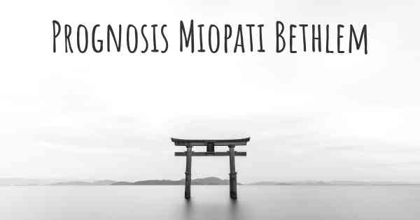 Prognosis Miopati Bethlem