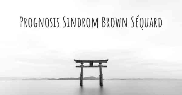 Prognosis Sindrom Brown Séquard