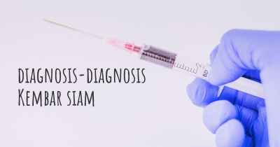 diagnosis-diagnosis Kembar siam