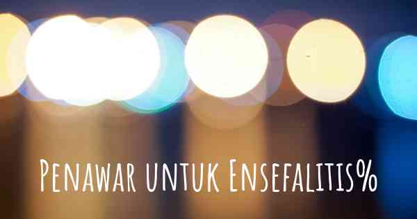 Penawar untuk Ensefalitis%