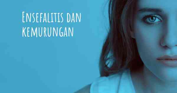 Ensefalitis dan kemurungan