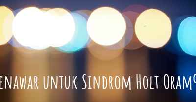 Penawar untuk Sindrom Holt Oram%