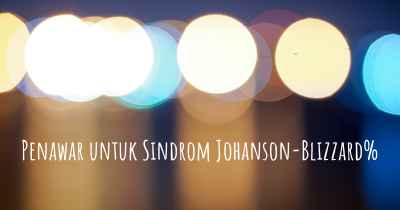 Penawar untuk Sindrom Johanson-Blizzard%