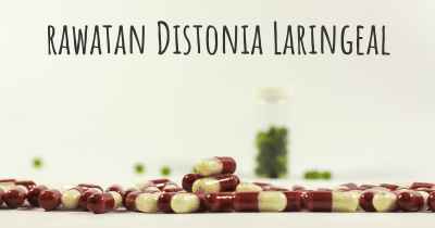 rawatan Distonia Laringeal