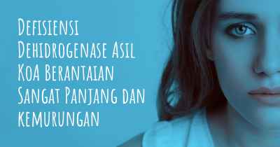 Defisiensi Dehidrogenase Asil KoA Berantaian Sangat Panjang dan kemurungan
