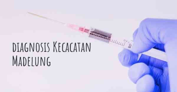 diagnosis Kecacatan Madelung