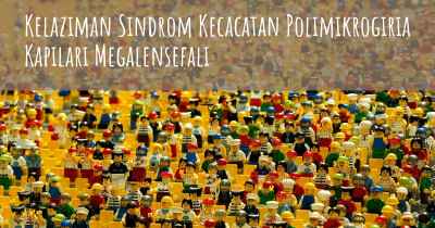 Kelaziman Sindrom Kecacatan Polimikrogiria Kapilari Megalensefali