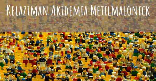 Kelaziman Akidemia Metilmalonick
