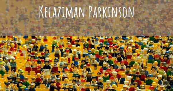 Kelaziman Parkinson