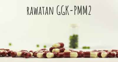 rawatan GGK-PMM2