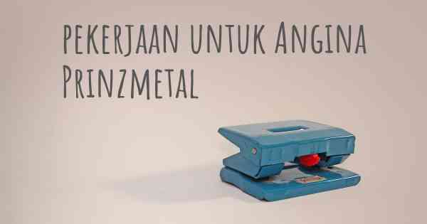 pekerjaan untuk Angina Prinzmetal