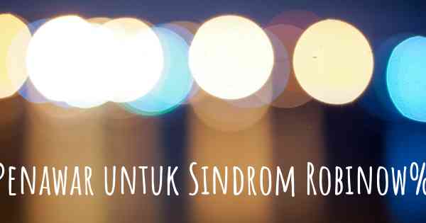 Penawar untuk Sindrom Robinow%