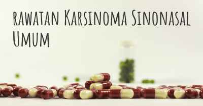 rawatan Karsinoma Sinonasal Umum