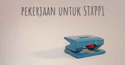 pekerjaan untuk STXPP1