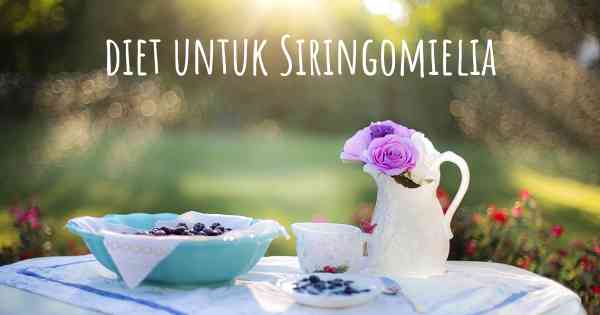 diet untuk Siringomielia