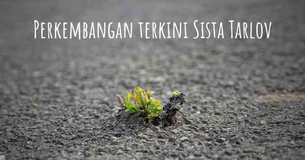 Perkembangan terkini Sista Tarlov
