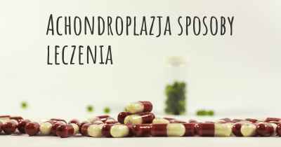 Achondroplazja sposoby leczenia