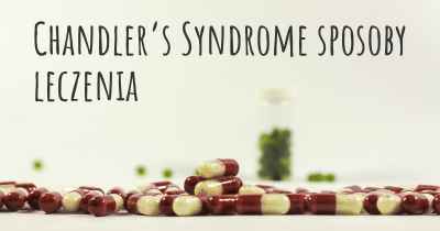 Chandler’s Syndrome sposoby leczenia