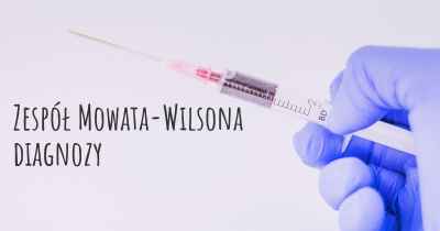 Zespół Mowata-Wilsona diagnozy