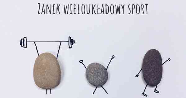 Zanik wieloukładowy sport