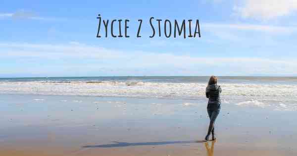 Życie z Stomia