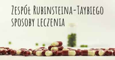 Zespół Rubinsteina-Taybiego sposoby leczenia