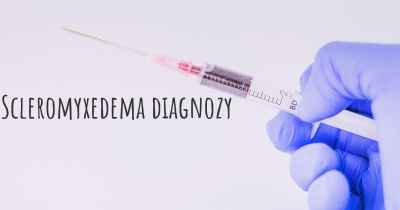 Scleromyxedema diagnozy