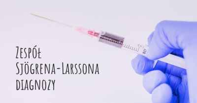 Zespół Sjögrena-Larssona diagnozy