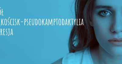 Zespół szczękościsk-pseudokamptodaktylia i depresja