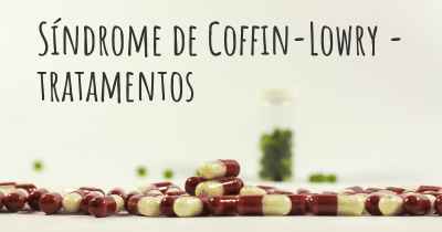 Síndrome de Coffin-Lowry - tratamentos