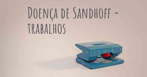Doença de Sandhoff - trabalhos