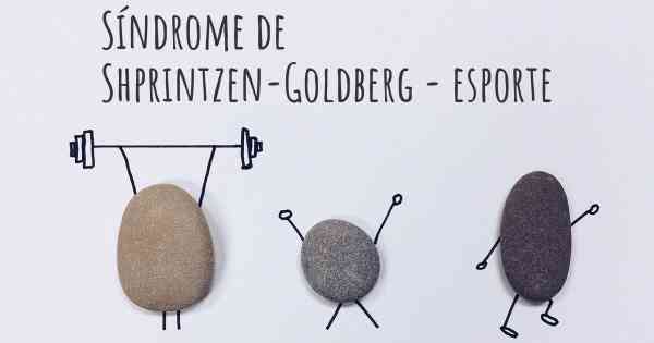 Síndrome de Shprintzen-Goldberg - esporte